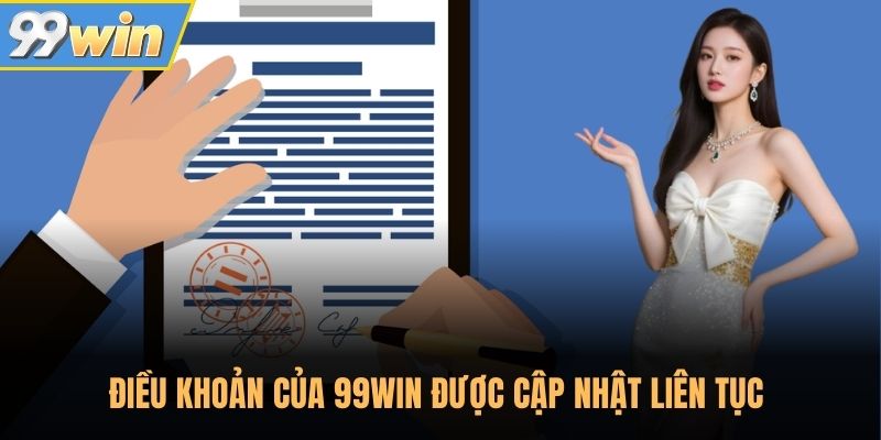 Điều khoản của 99WIN được cập nhật liên tục Điều khoản của 99WIN được cập nhật liên tục
